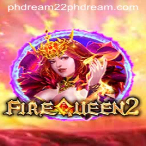 Exploring the Mystical Realm of FireQueen2: Your Ultimate Gaming Adventure