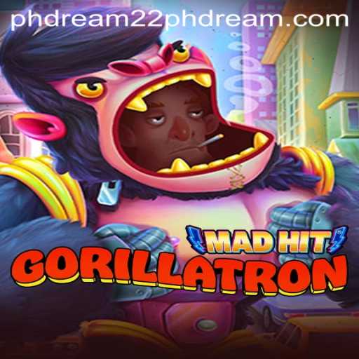 MadHitGorillatron: A Thrilling Adventure Awaits with phdream 22