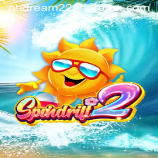 Spindrift2: A New Adventure Awaits in the Realm of Phdream 22