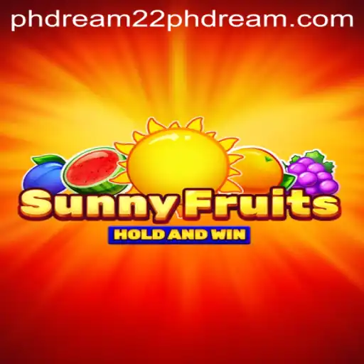 Discover the Exciting World of SunnyFruits with PhDream 22