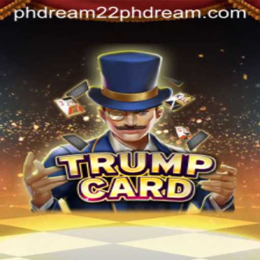 Exploring the Strategy and Intrigue of TrumpCard: A Comprehensive Guide